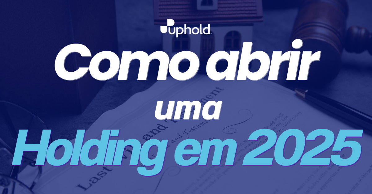 Como abrir uma holding e proteger seu patrimônio pessoal e empresarial